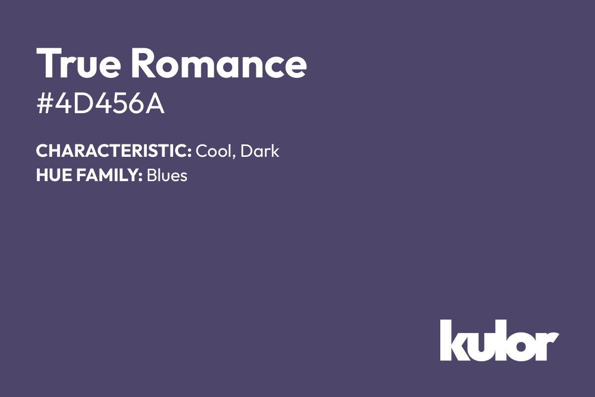 True Romance is a color with a HTML hex code of #4d456a.