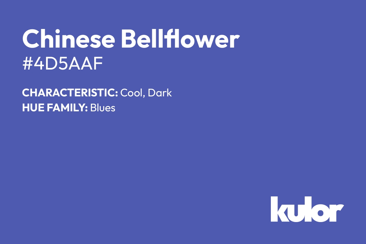 Chinese Bellflower is a color with a HTML hex code of #4d5aaf.