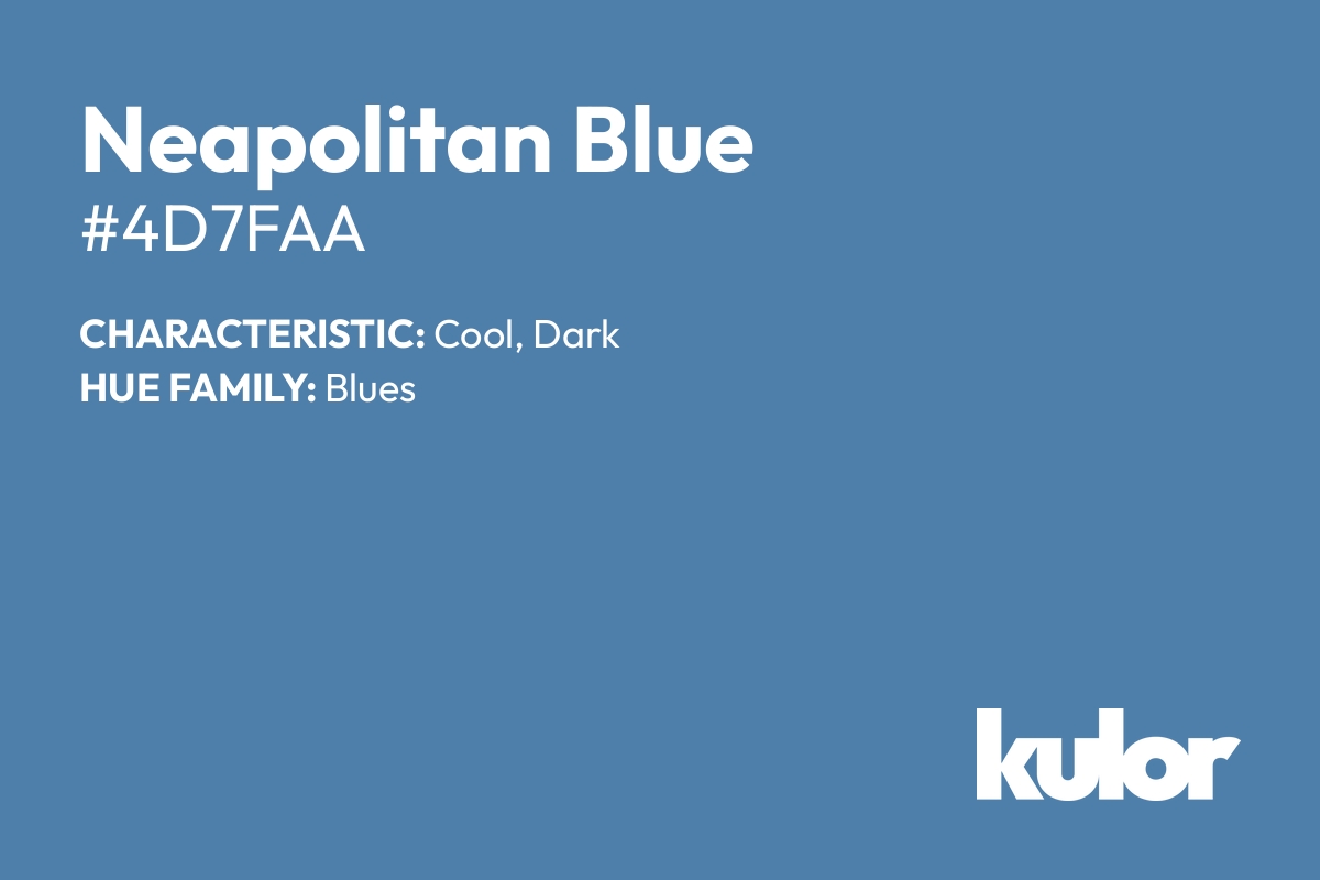 Neapolitan Blue is a color with a HTML hex code of #4d7faa.