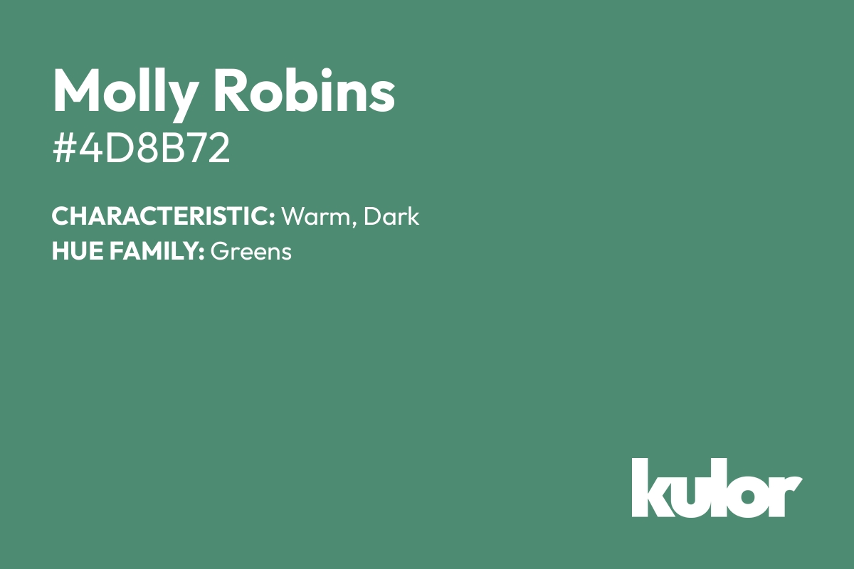 Molly Robins is a color with a HTML hex code of #4d8b72.