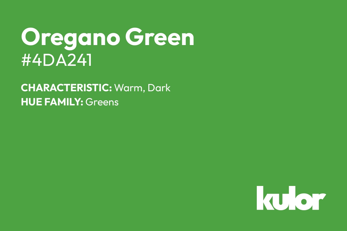 Oregano Green is a color with a HTML hex code of #4da241.