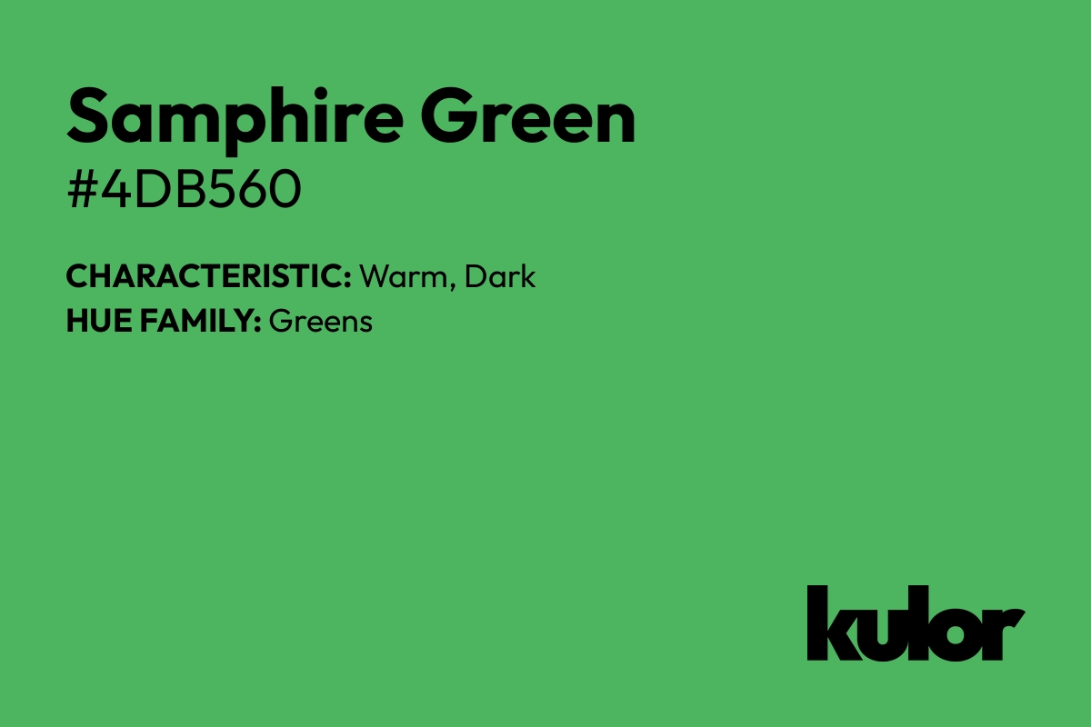 Samphire Green is a color with a HTML hex code of #4db560.