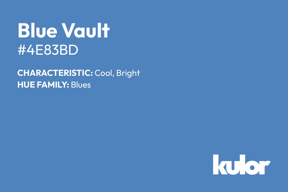 Blue Vault is a color with a HTML hex code of #4e83bd.