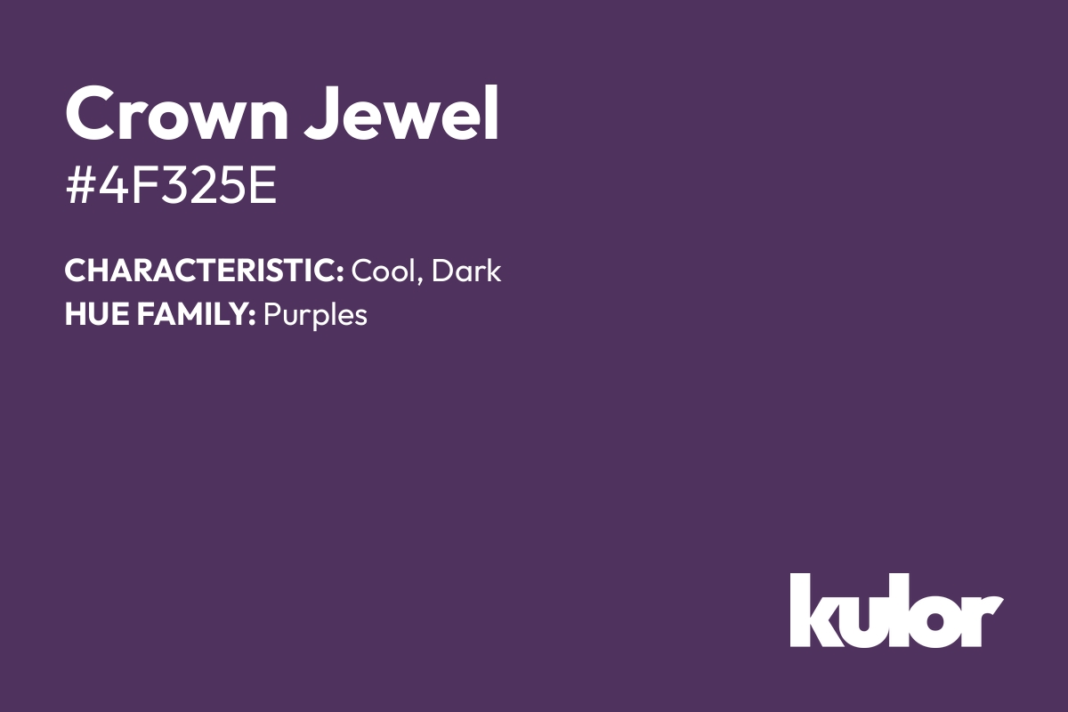 Crown Jewel is a color with a HTML hex code of #4f325e.