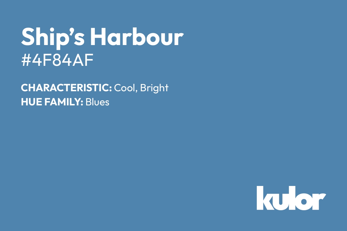 Ship’s Harbour is a color with a HTML hex code of #4f84af.