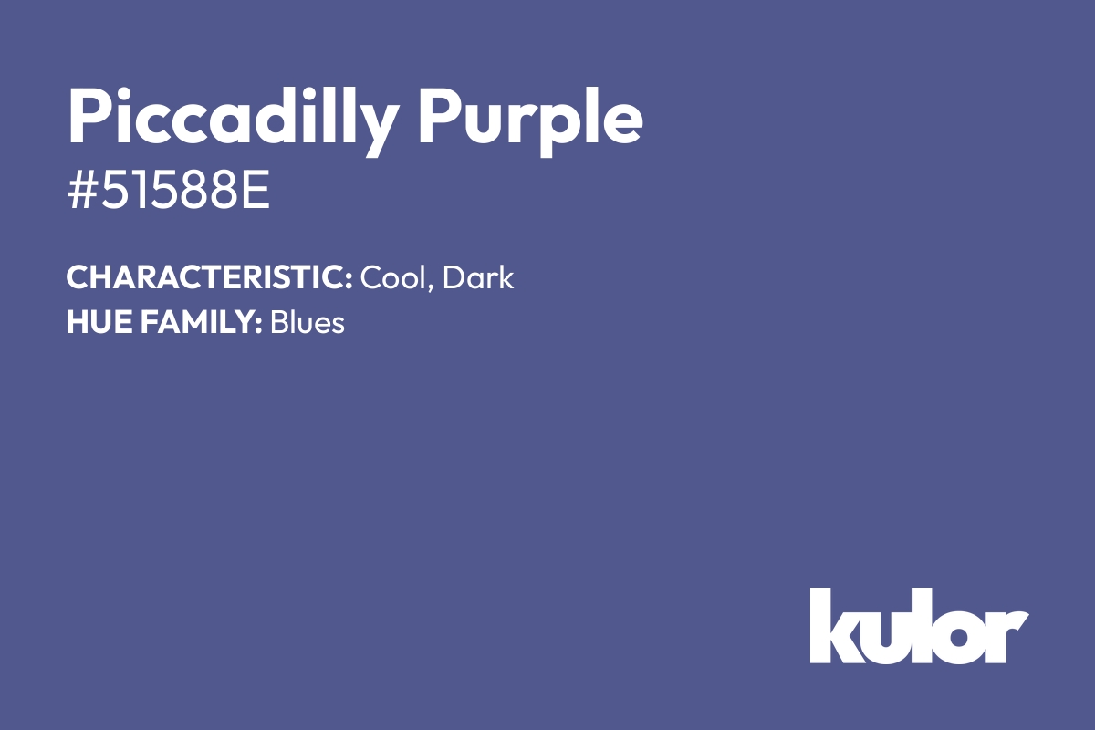 Piccadilly Purple is a color with a HTML hex code of #51588e.