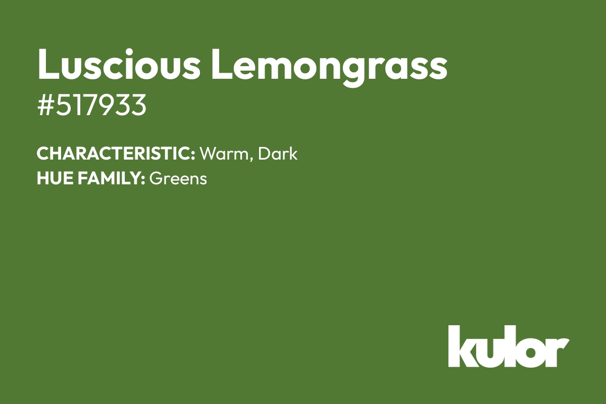 Luscious Lemongrass is a color with a HTML hex code of #517933.