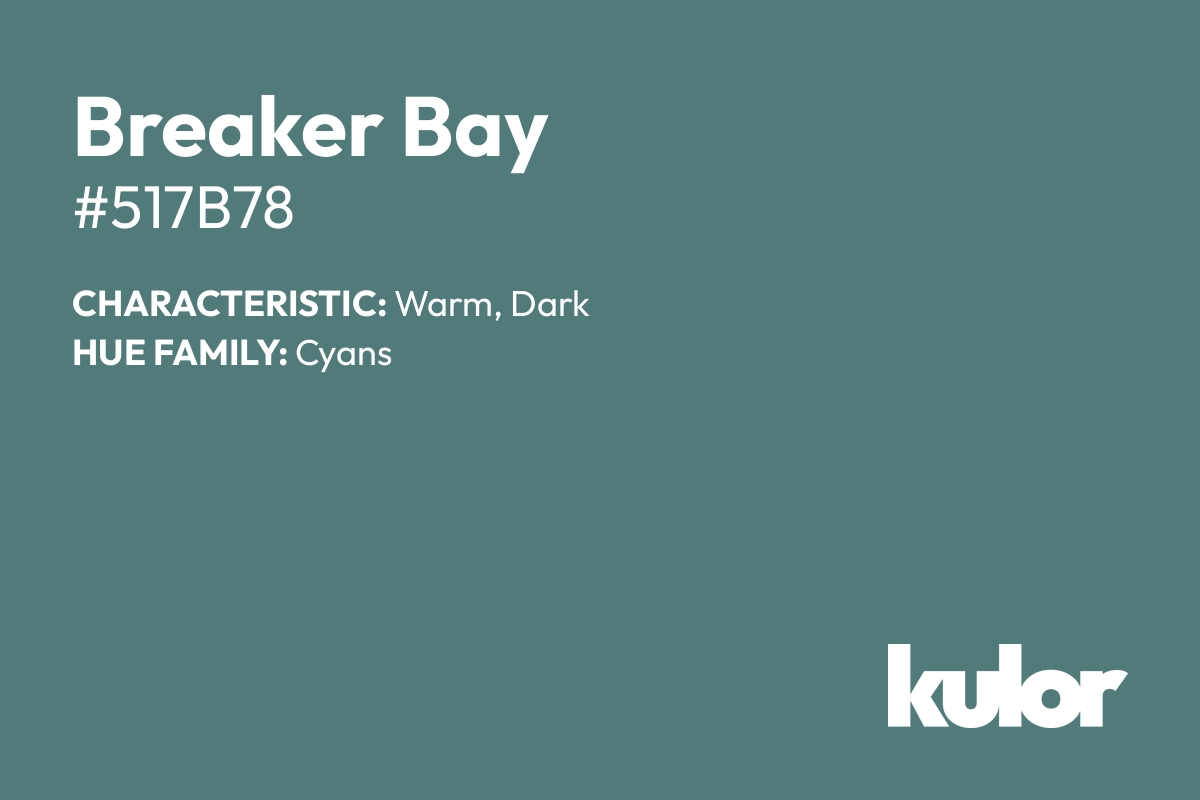 Breaker Bay is a color with a HTML hex code of #517b78.