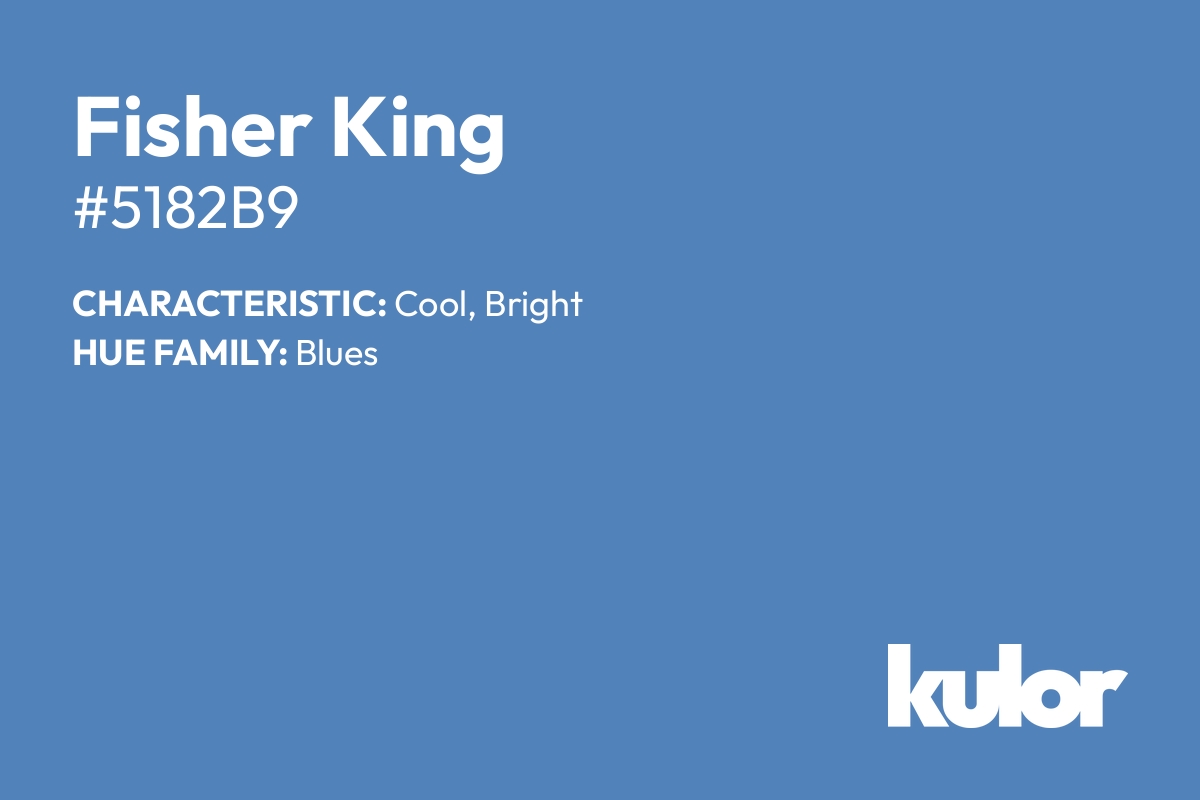 Fisher King is a color with a HTML hex code of #5182b9.