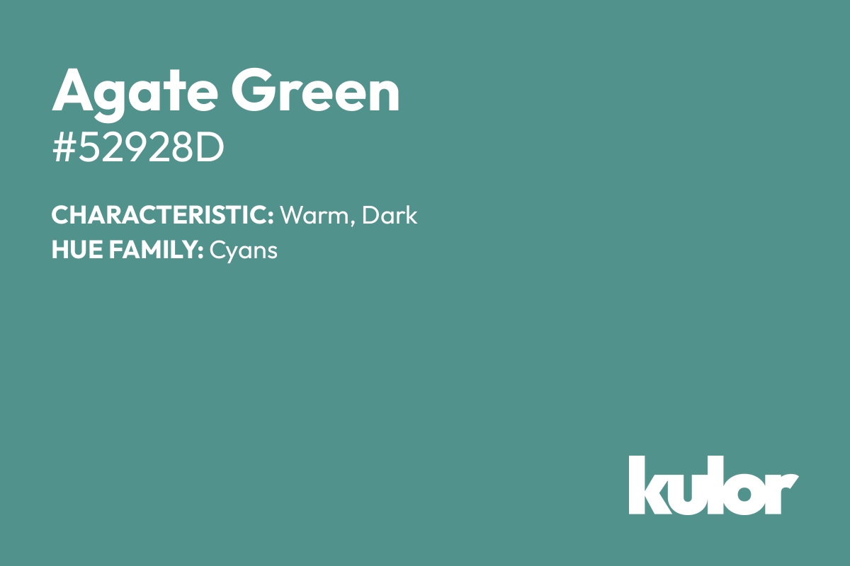 Agate Green is a color with a HTML hex code of #52928d.