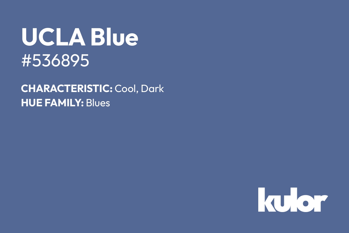 UCLA Blue is a color with a HTML hex code of #536895.