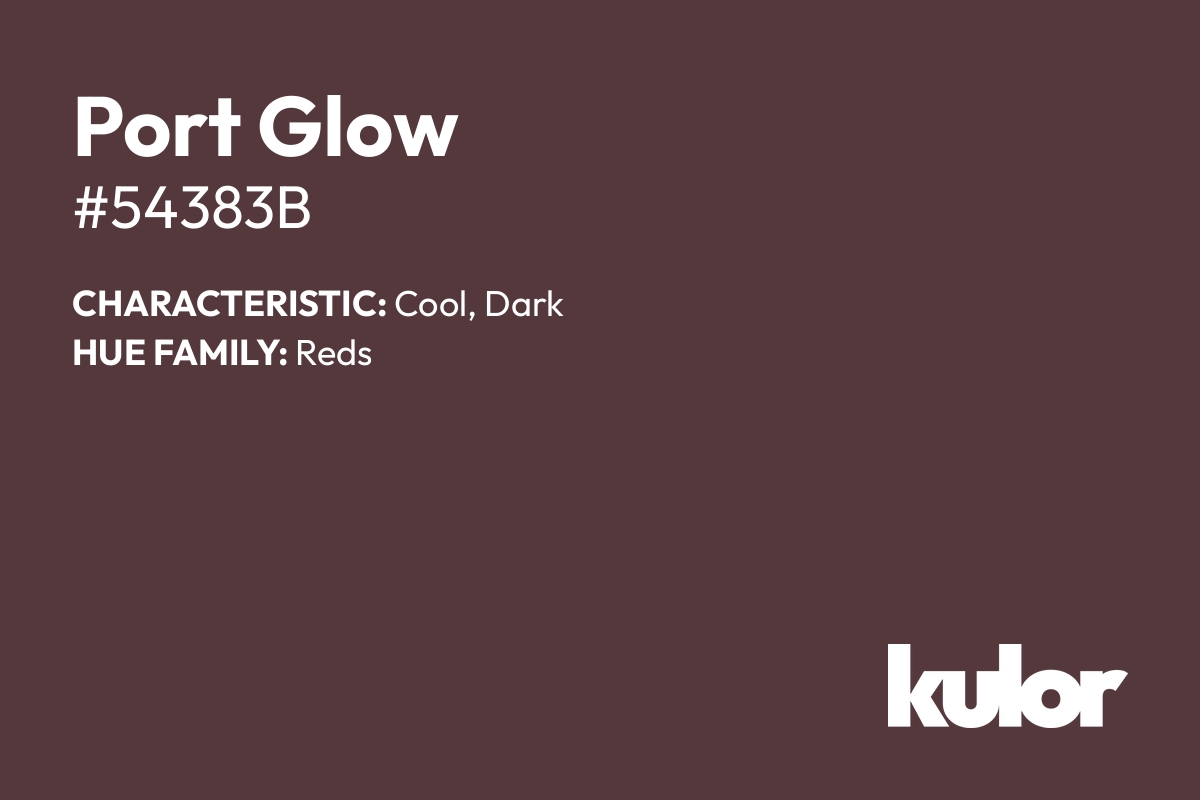 Port Glow is a color with a HTML hex code of #54383b.