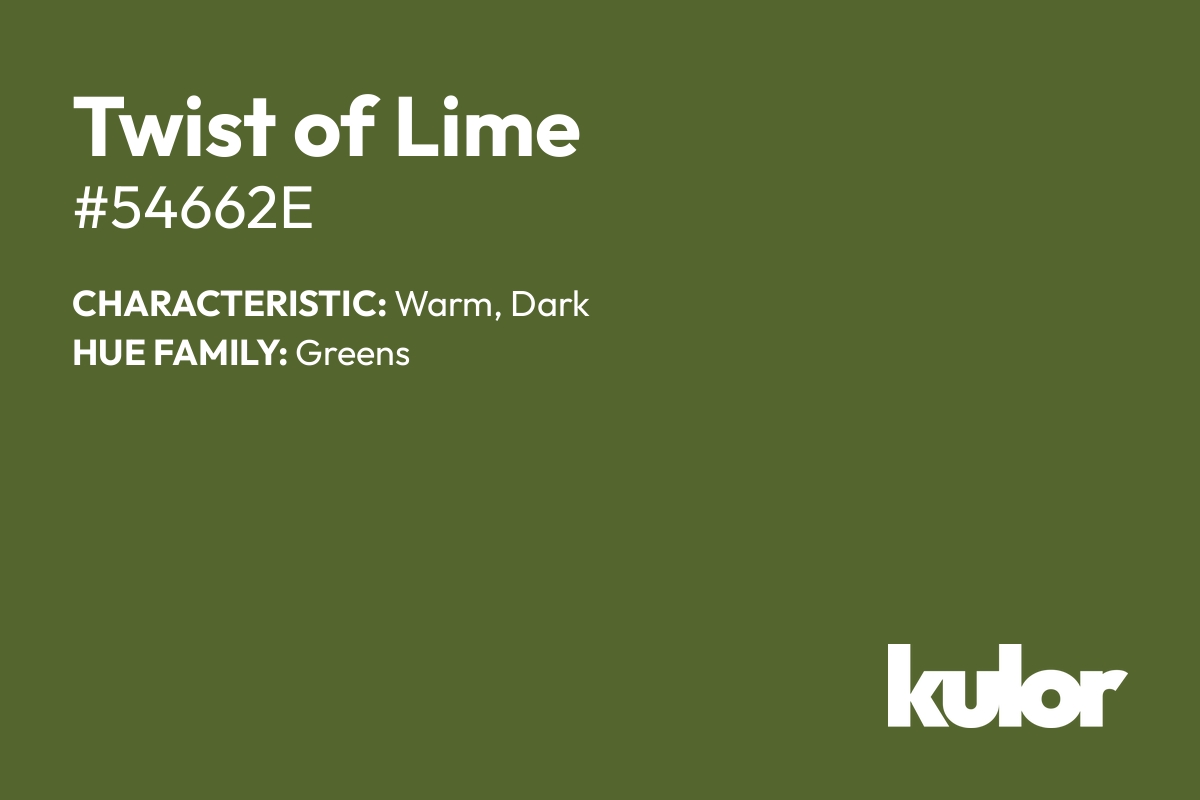 Twist of Lime is a color with a HTML hex code of #54662e.