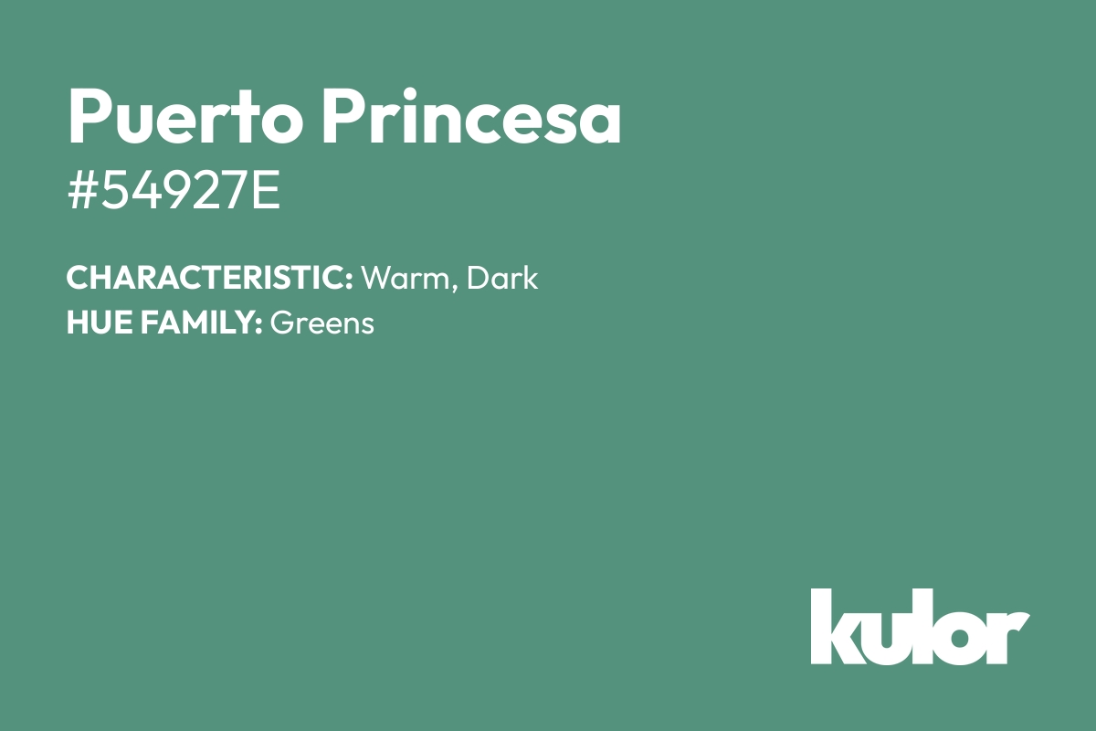 Puerto Princesa is a color with a HTML hex code of #54927e.