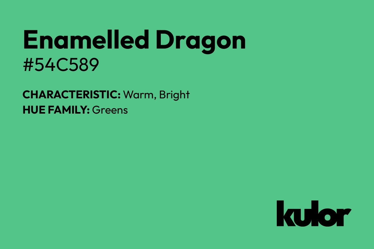 Enamelled Dragon is a color with a HTML hex code of #54c589.