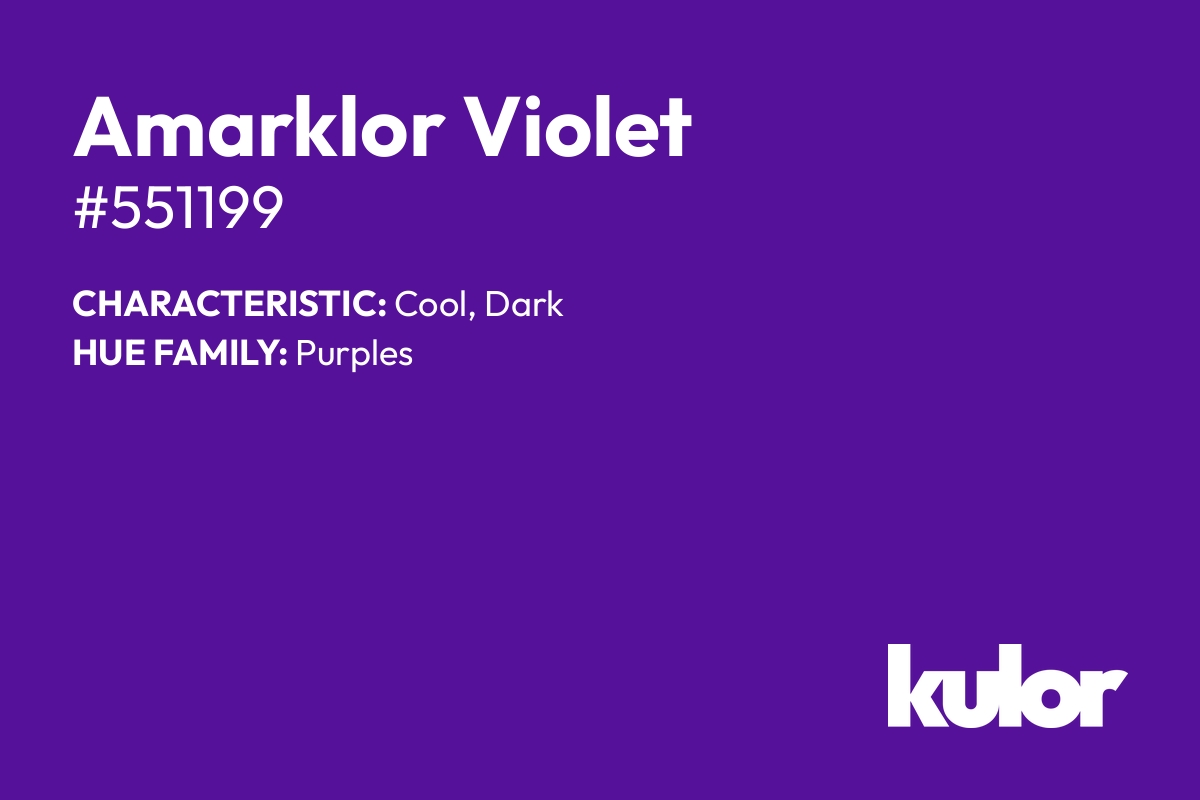 Amarklor Violet is a color with a HTML hex code of #551199.