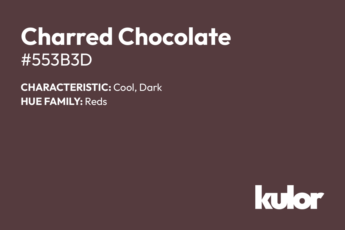 Charred Chocolate is a color with a HTML hex code of #553b3d.