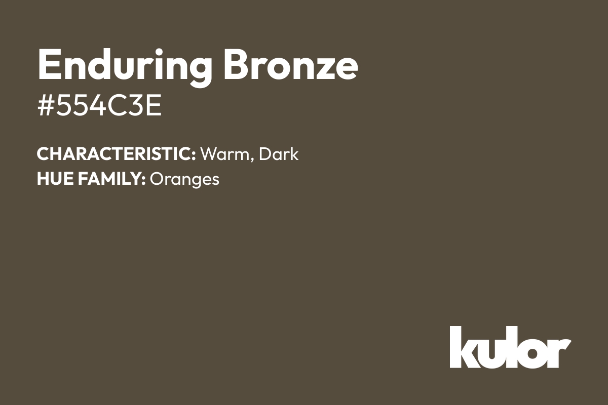 Enduring Bronze is a color with a HTML hex code of #554c3e.