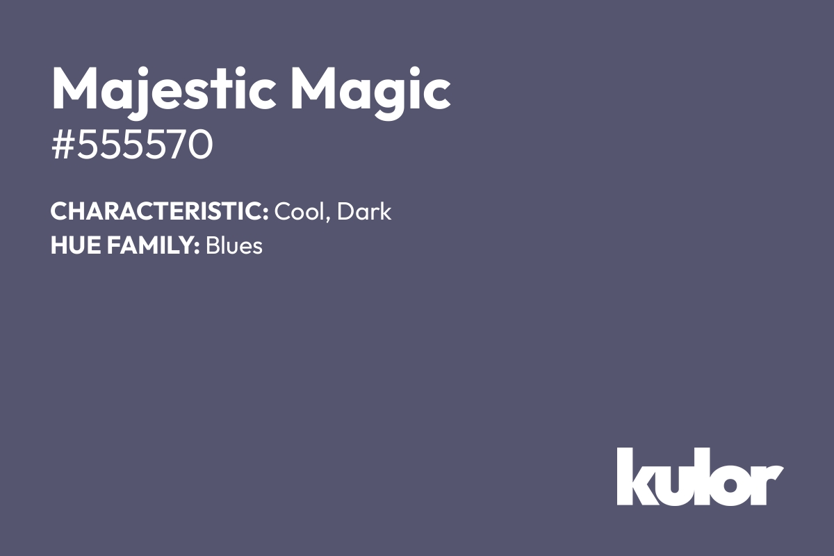 Majestic Magic is a color with a HTML hex code of #555570.