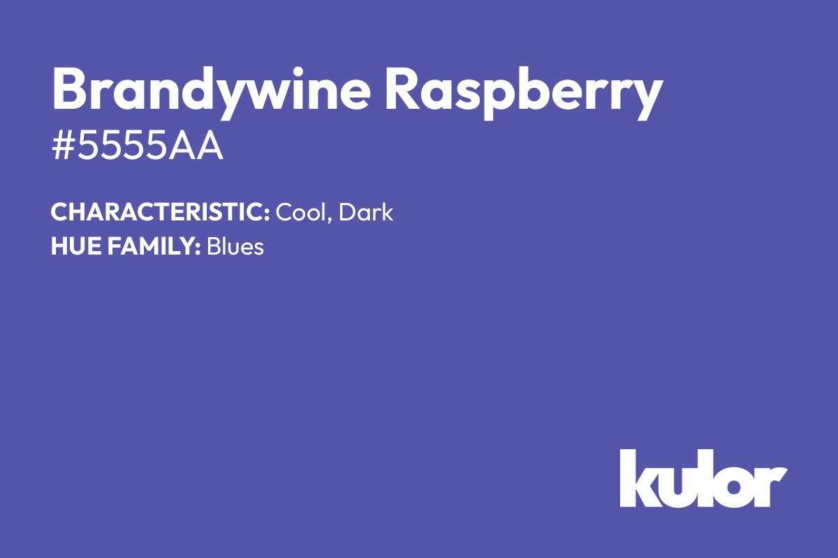 Brandywine Raspberry is a color with a HTML hex code of #5555aa.