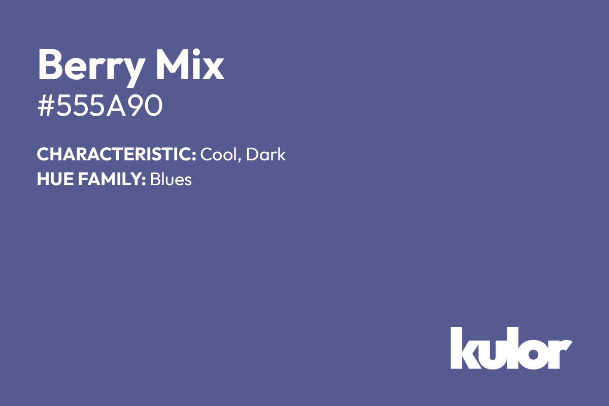 Berry Mix is a color with a HTML hex code of #555a90.