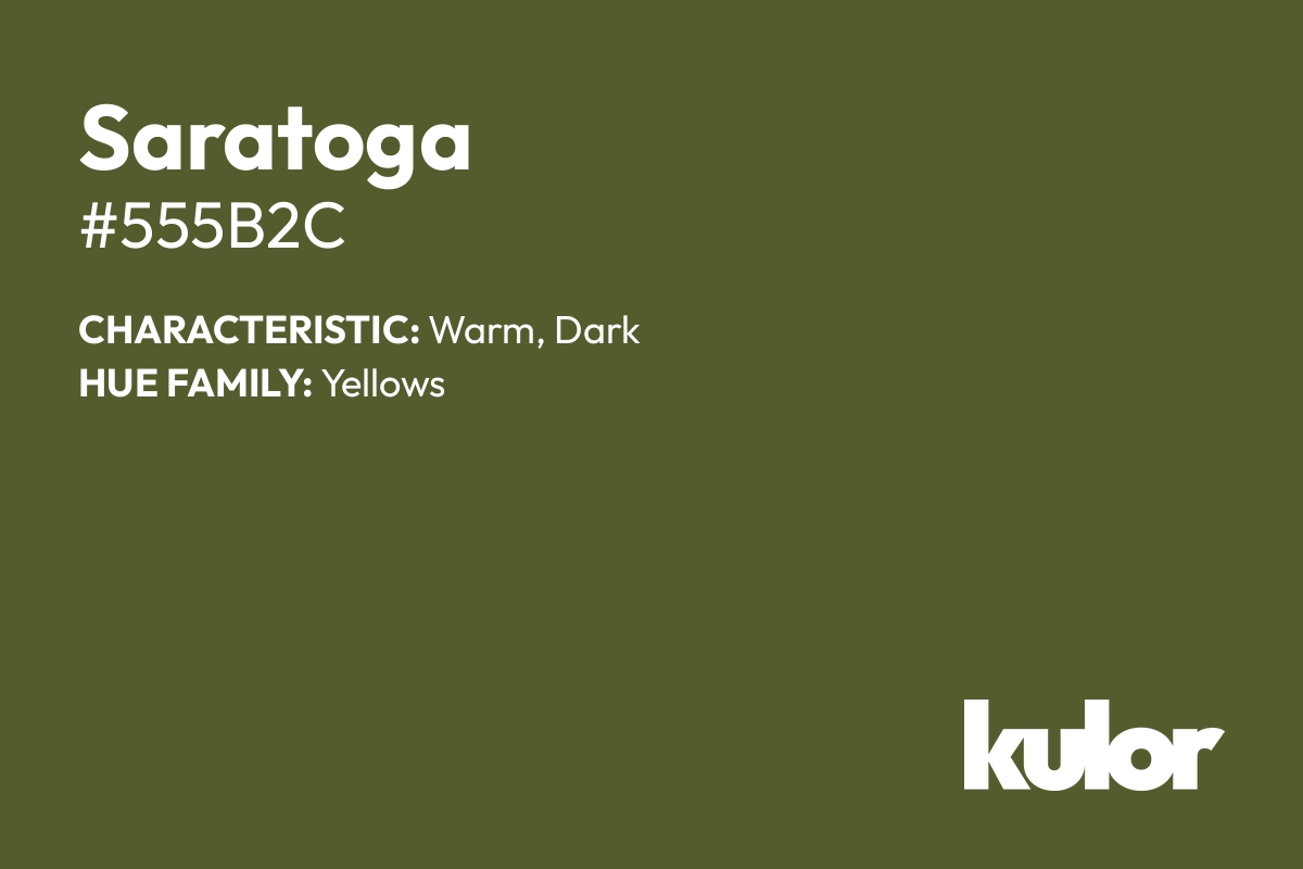 Saratoga is a color with a HTML hex code of #555b2c.