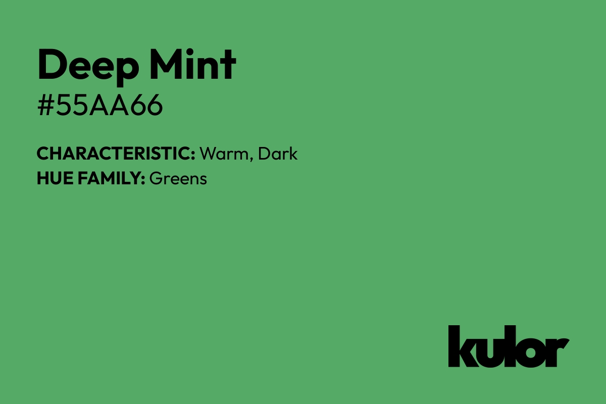 Deep Mint is a color with a HTML hex code of #55aa66.