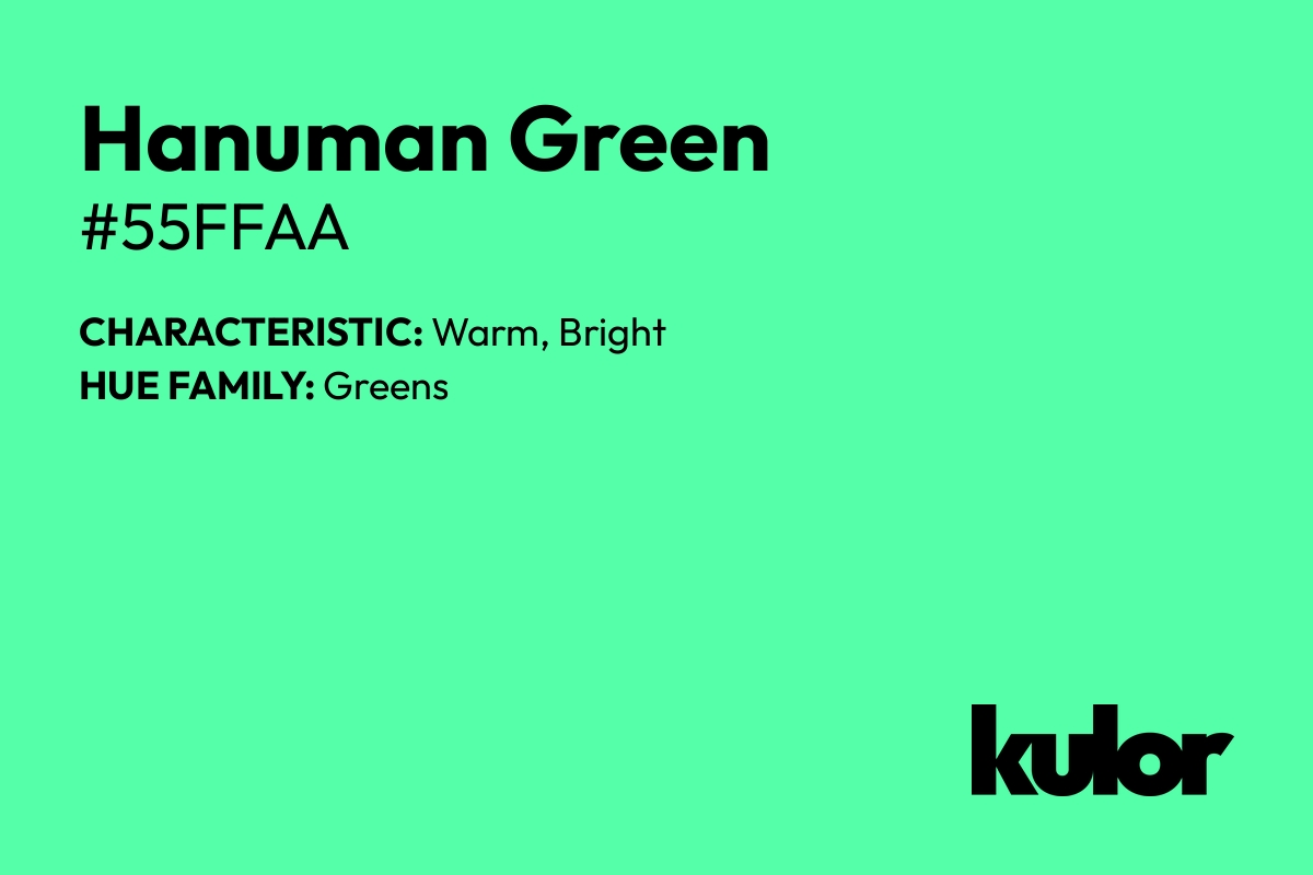 Hanuman Green is a color with a HTML hex code of #55ffaa.