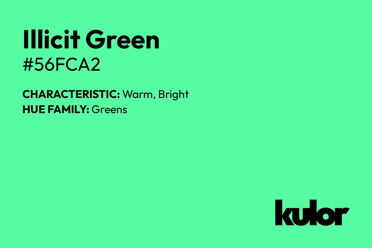 Illicit Green is a color with a HTML hex code of #56fca2.