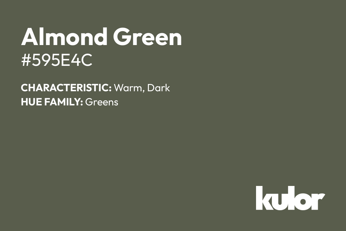 Almond Green is a color with a HTML hex code of #595e4c.