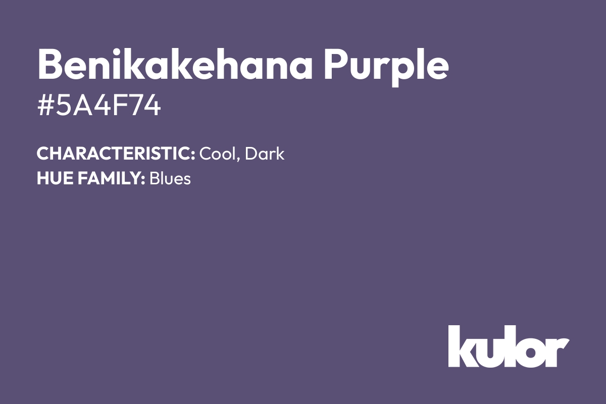 Benikakehana Purple is a color with a HTML hex code of #5a4f74.