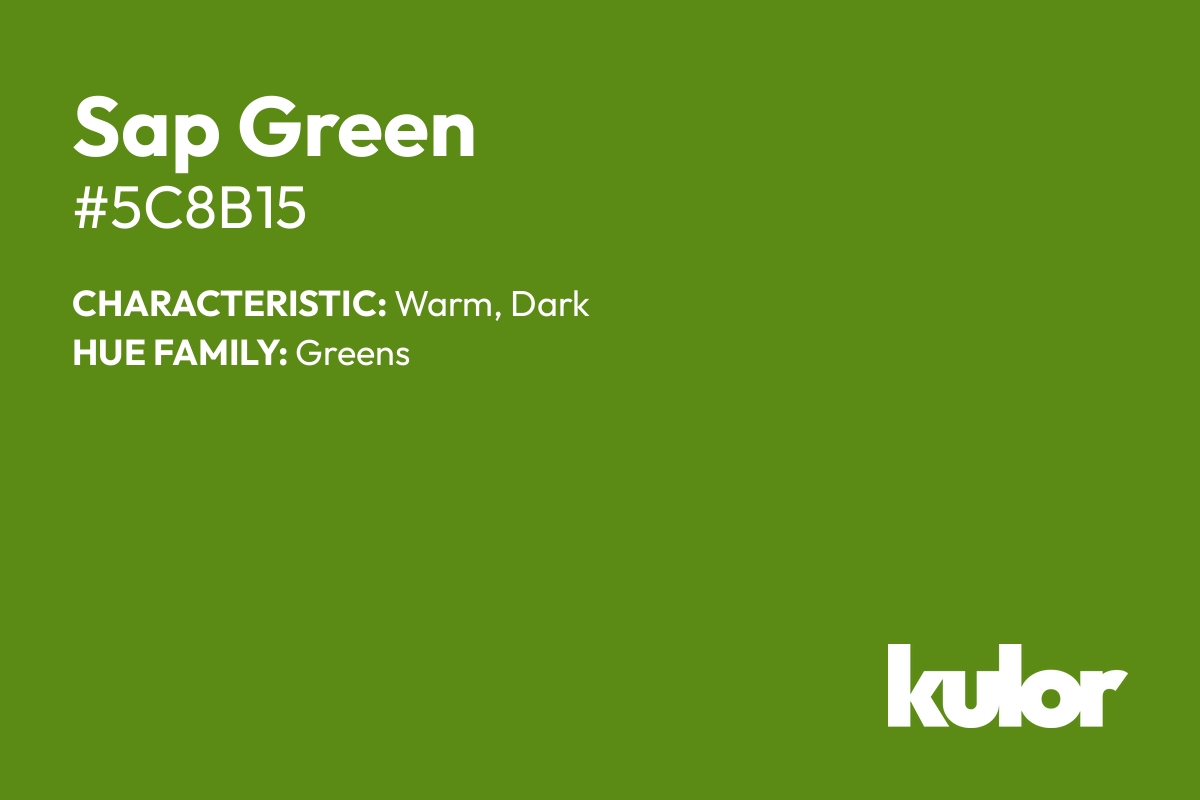 Sap Green is a color with a HTML hex code of #5c8b15.