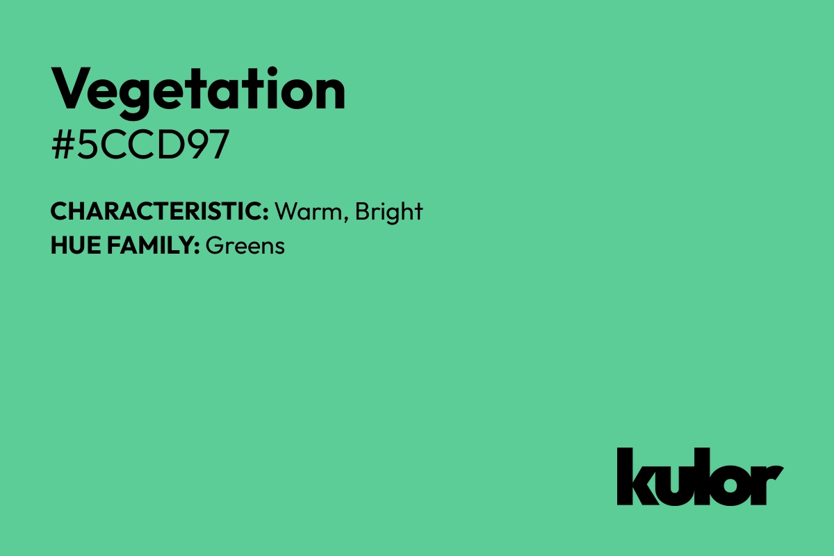 Vegetation is a color with a HTML hex code of #5ccd97.