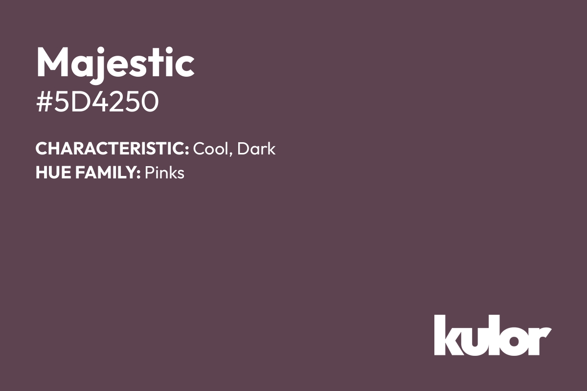 Majestic is a color with a HTML hex code of #5d4250.