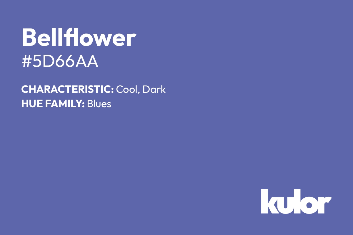 Bellflower is a color with a HTML hex code of #5d66aa.