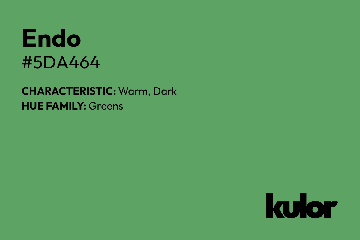 Endo is a color with a HTML hex code of #5da464.