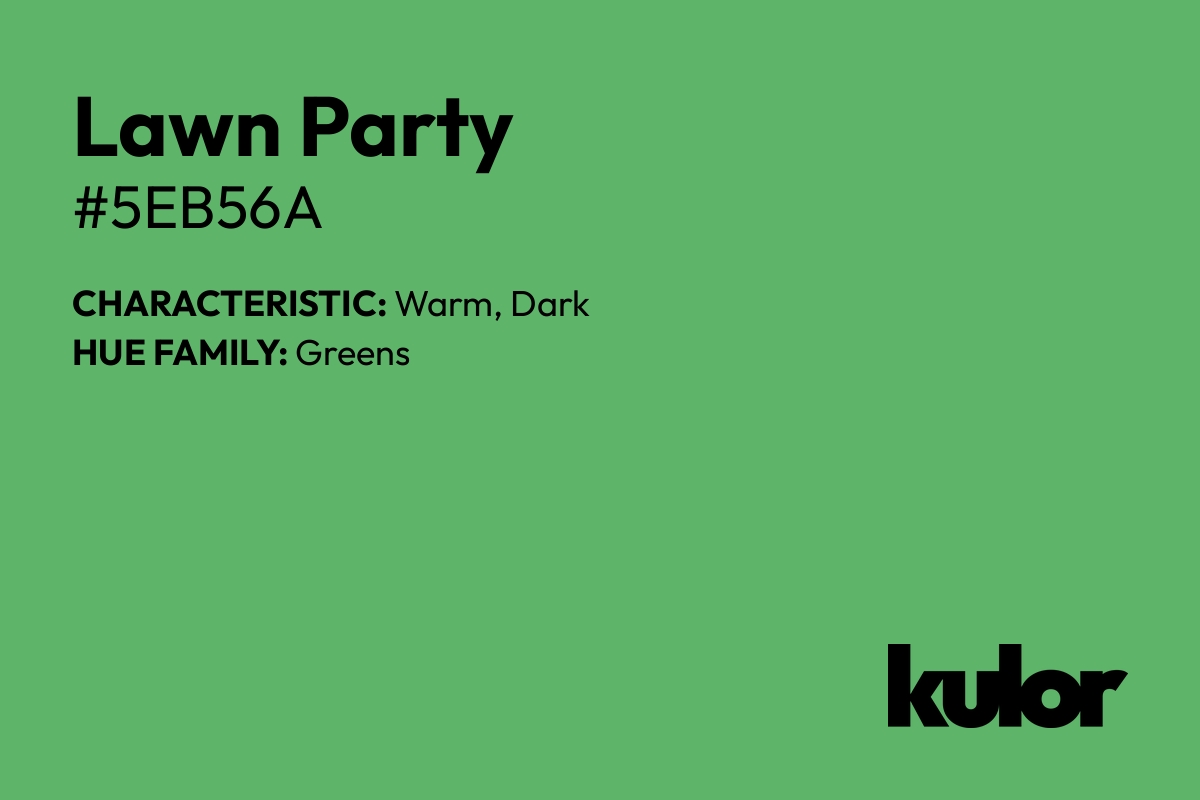 Lawn Party is a color with a HTML hex code of #5eb56a.