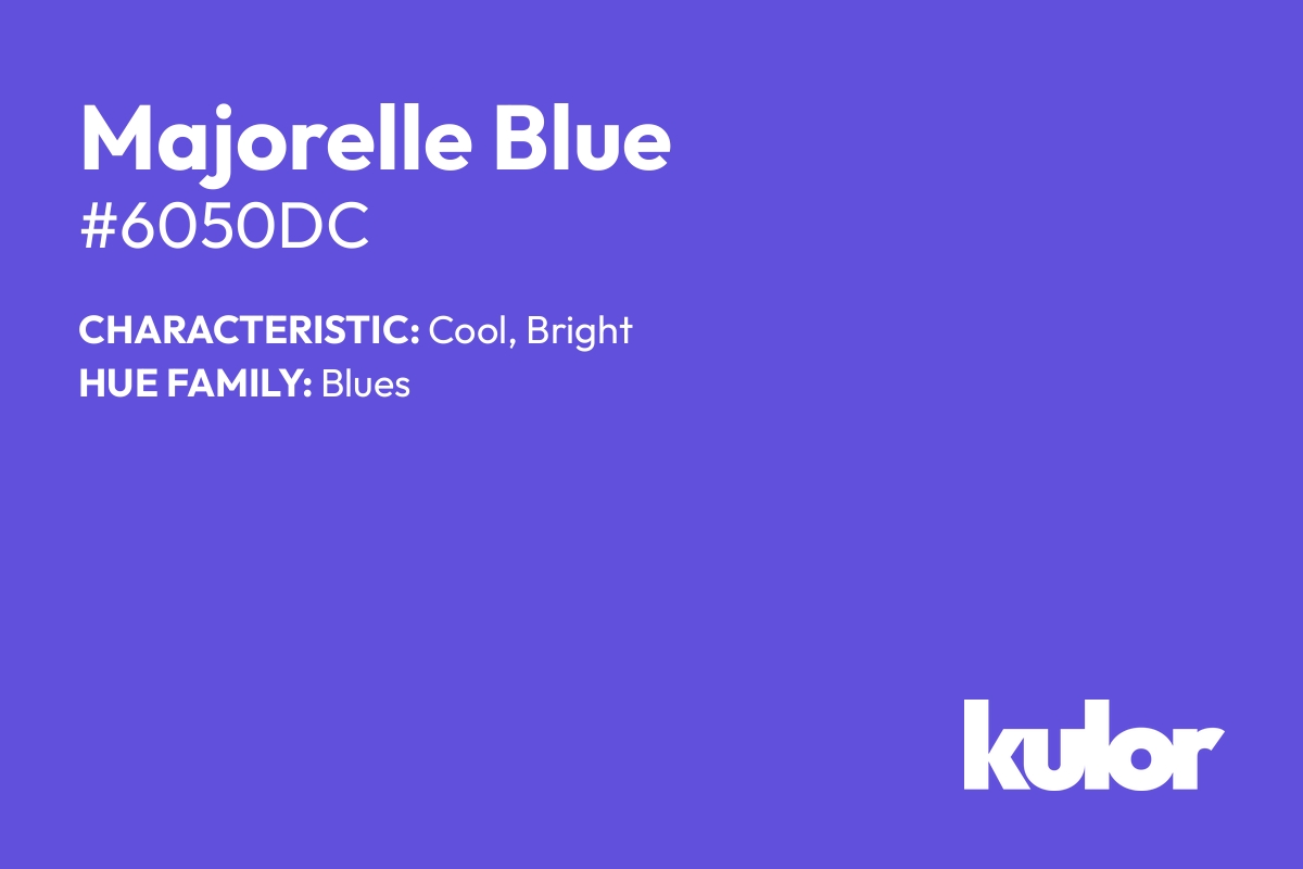 Majorelle Blue is a color with a HTML hex code of #6050dc.