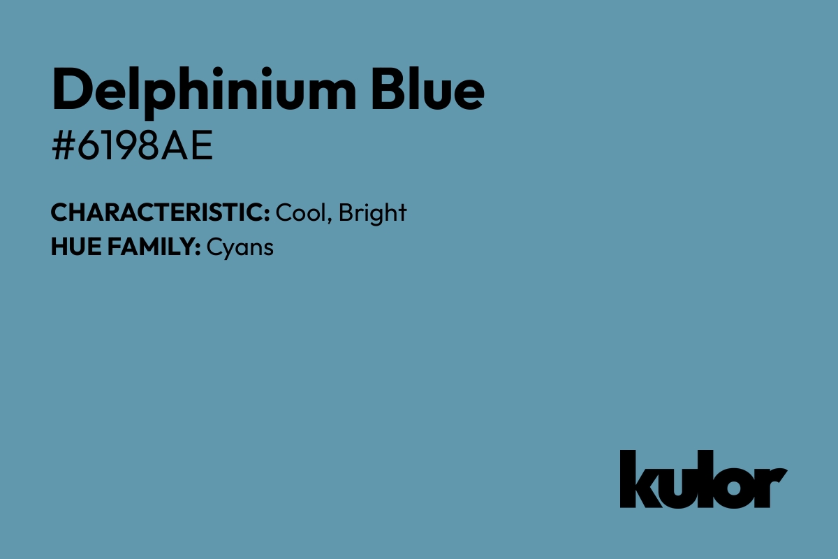 Delphinium Blue is a color with a HTML hex code of #6198ae.