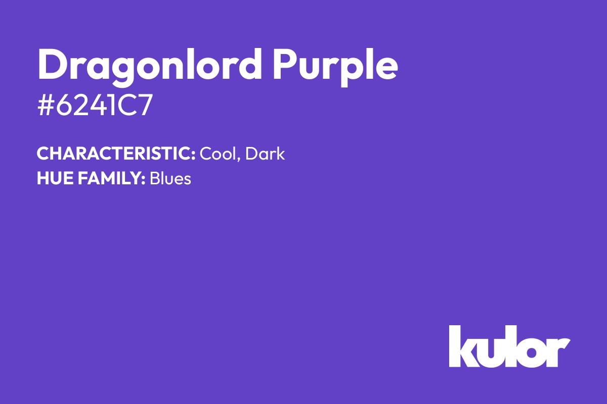 Dragonlord Purple is a color with a HTML hex code of #6241c7.