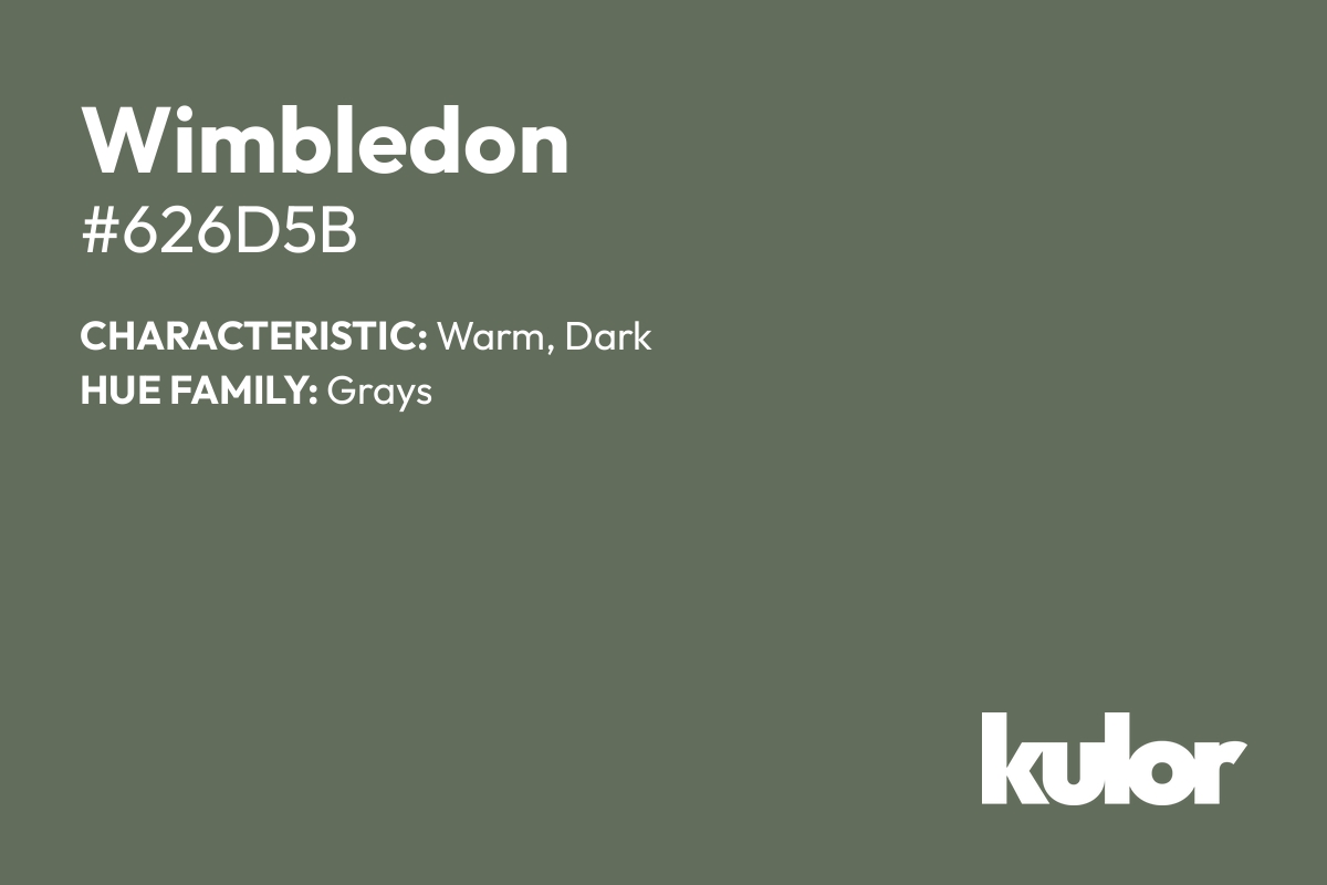 Wimbledon is a color with a HTML hex code of #626d5b.