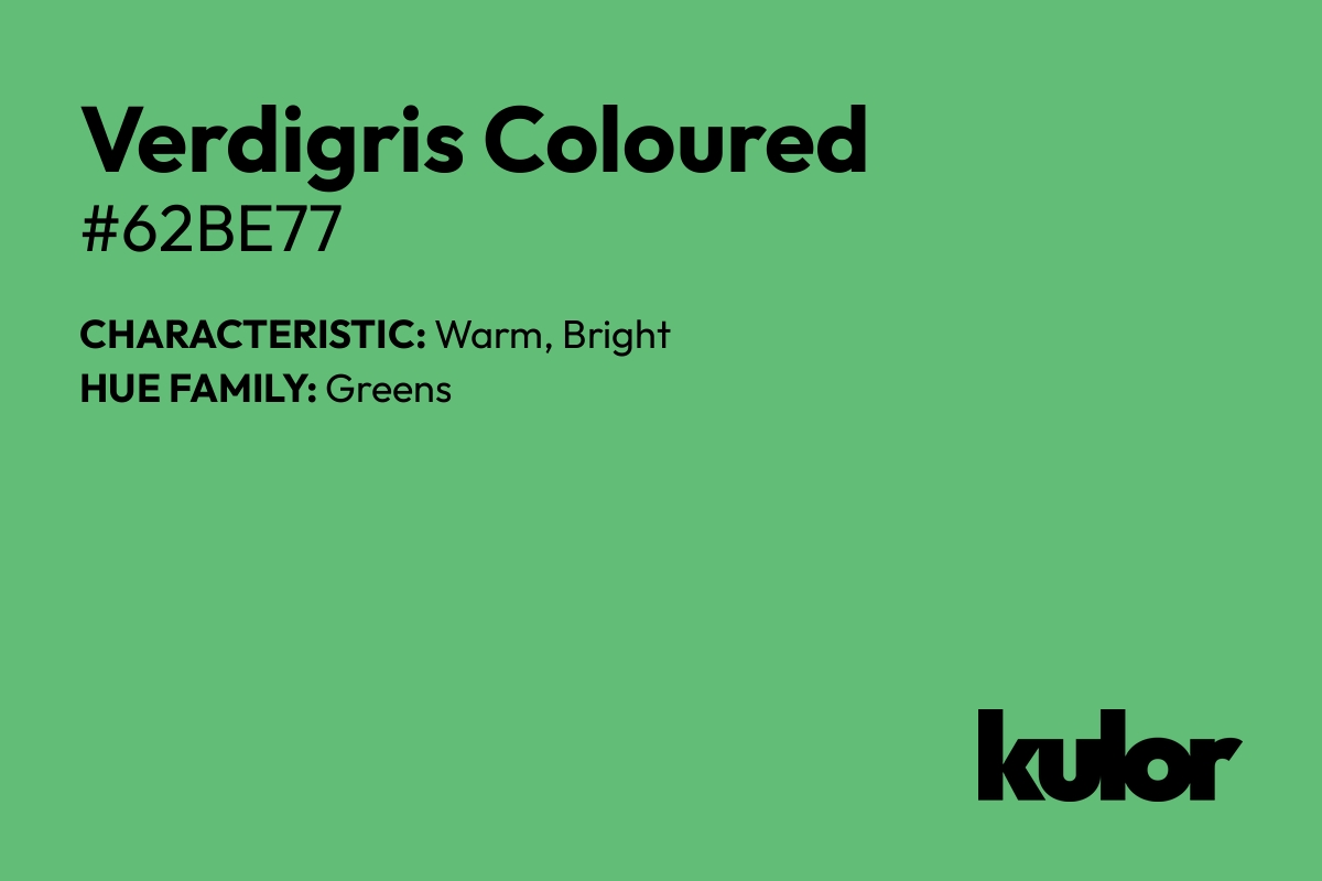 Verdigris Coloured is a color with a HTML hex code of #62be77.