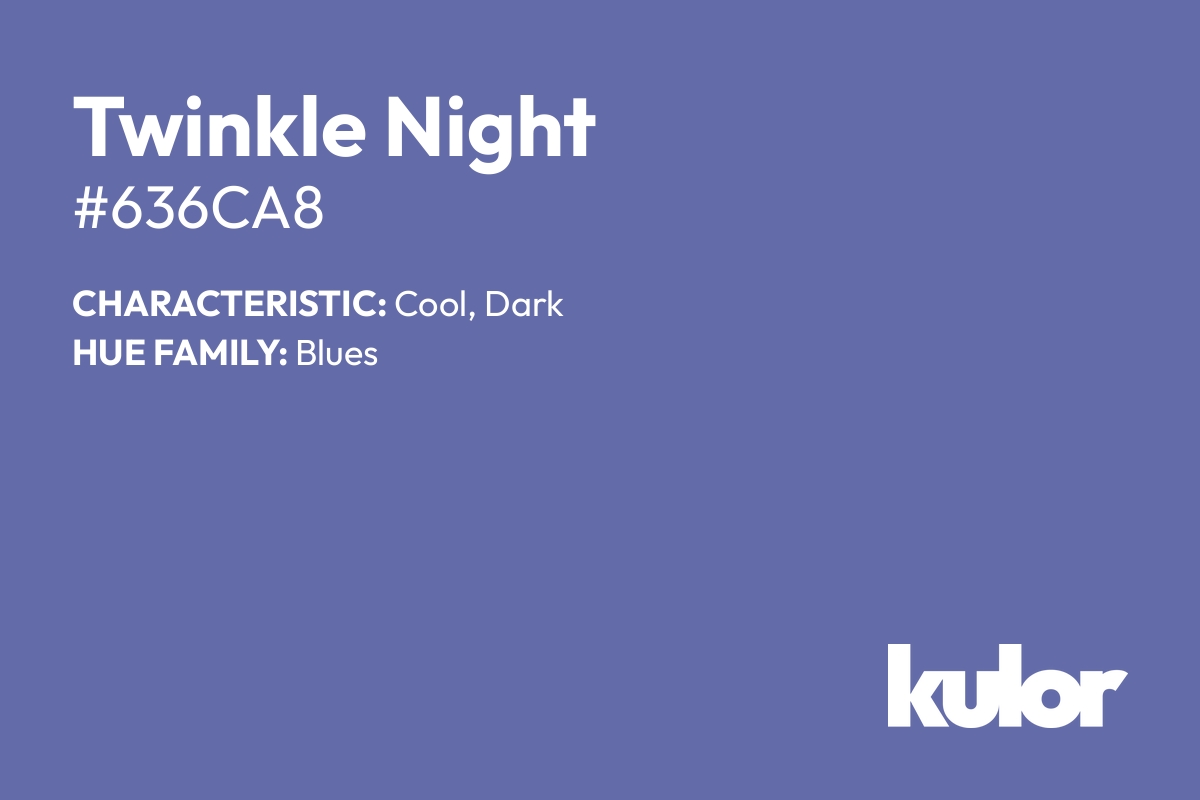 Twinkle Night is a color with a HTML hex code of #636ca8.