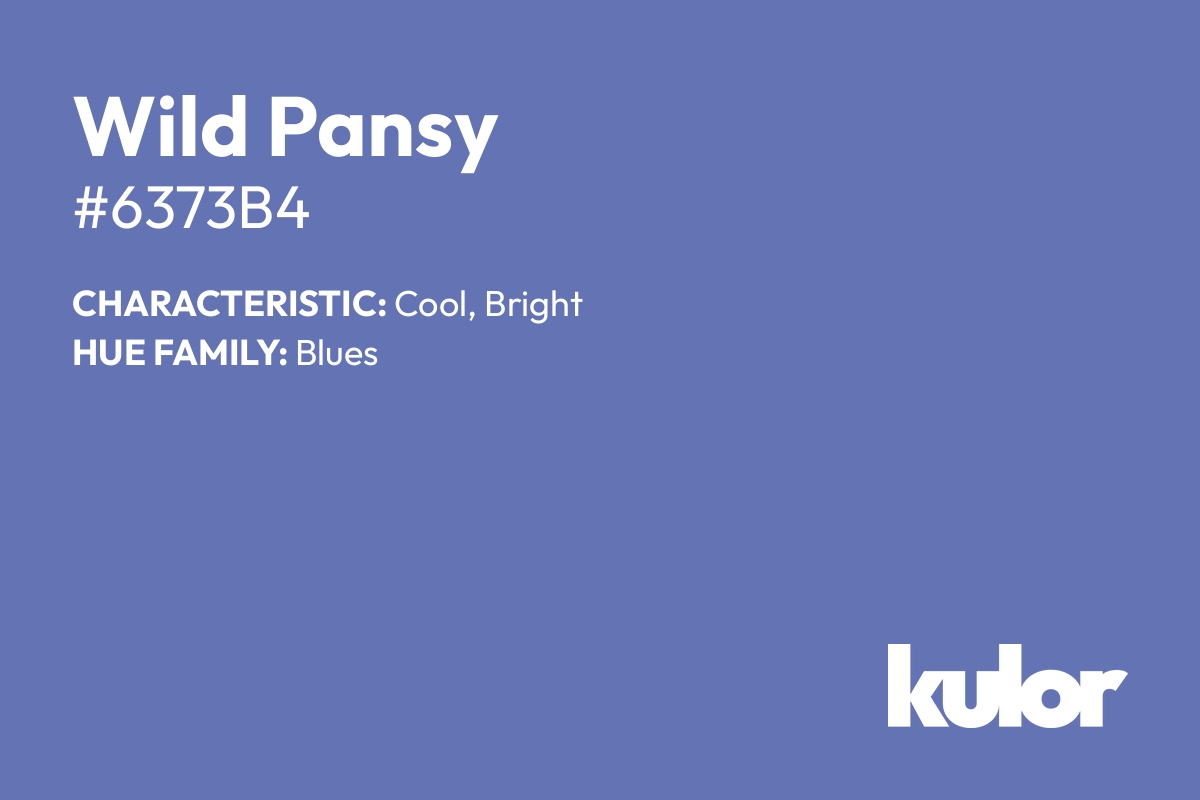 Wild Pansy is a color with a HTML hex code of #6373b4.