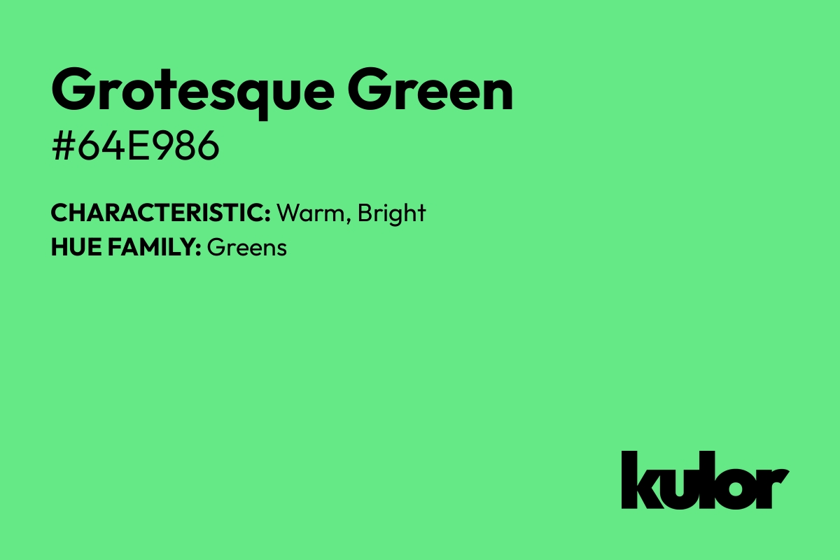 Grotesque Green is a color with a HTML hex code of #64e986.