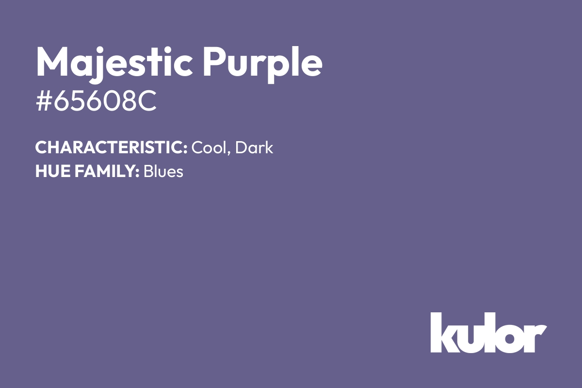 Majestic Purple is a color with a HTML hex code of #65608c.