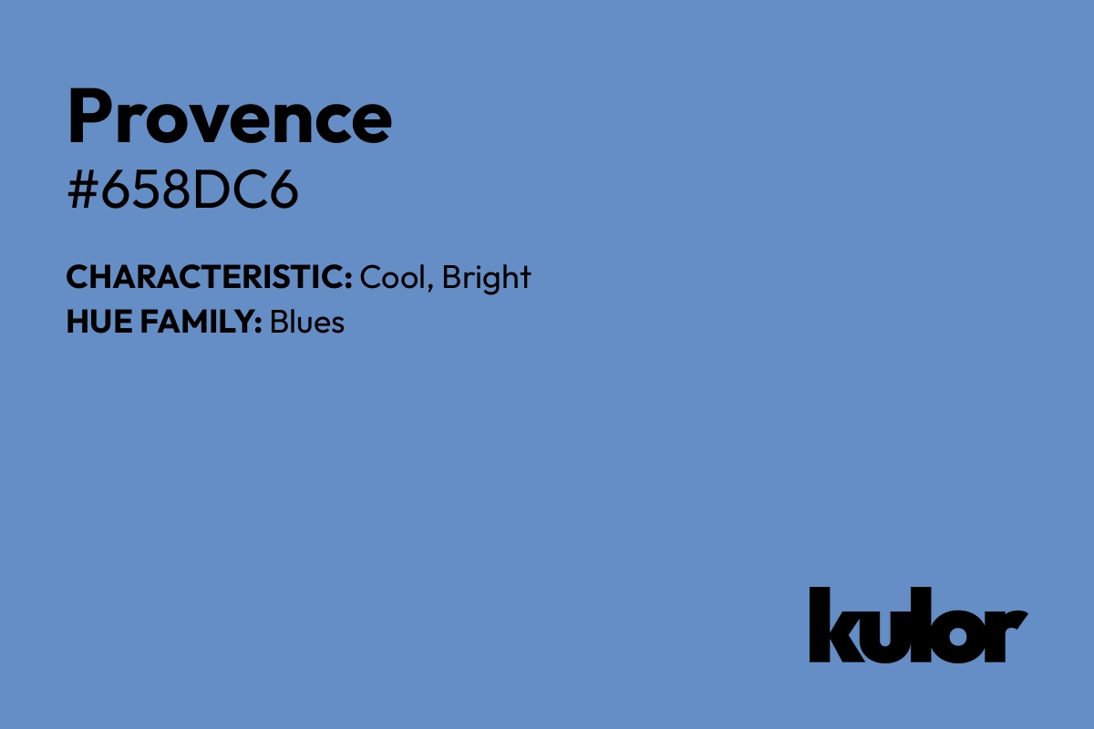 Provence is a color with a HTML hex code of #658dc6.