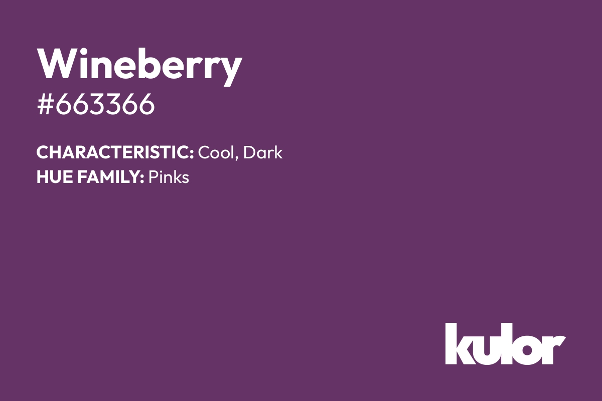 Wineberry is a color with a HTML hex code of #663366.