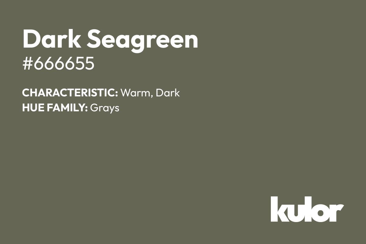 Dark Seagreen is a color with a HTML hex code of #666655.