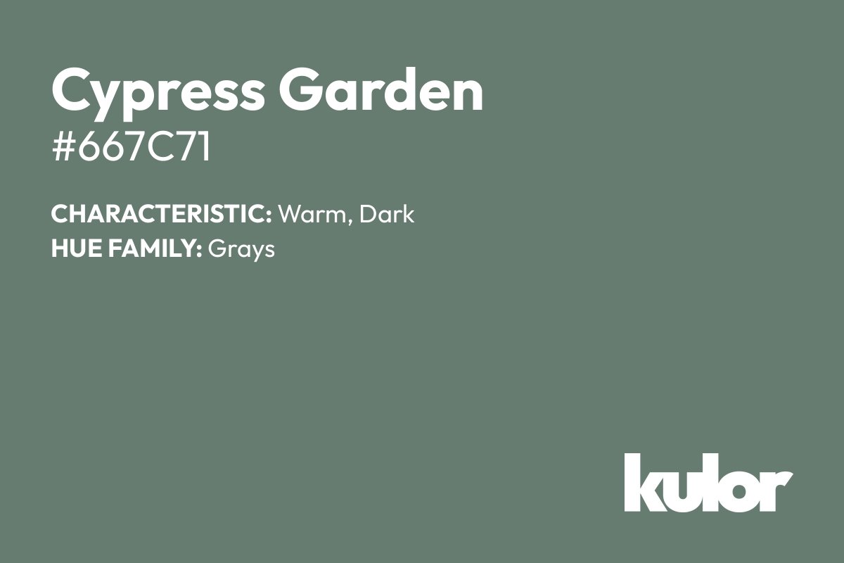 Cypress Garden is a color with a HTML hex code of #667c71.